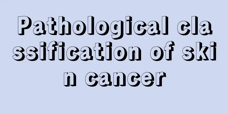 Pathological classification of skin cancer