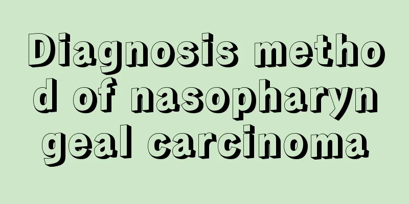 Diagnosis method of nasopharyngeal carcinoma