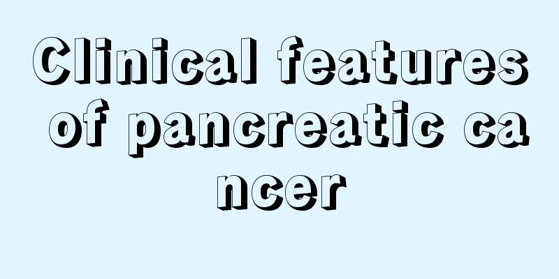 Clinical features of pancreatic cancer