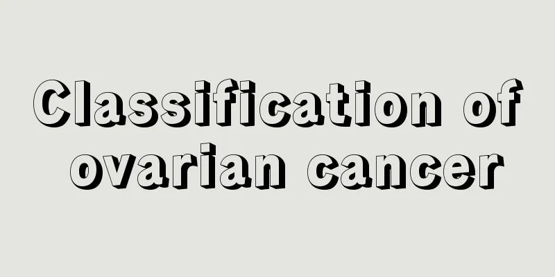 Classification of ovarian cancer