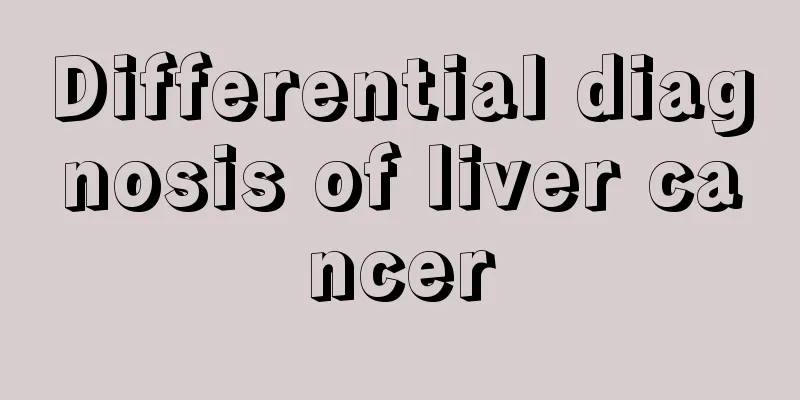 Differential diagnosis of liver cancer