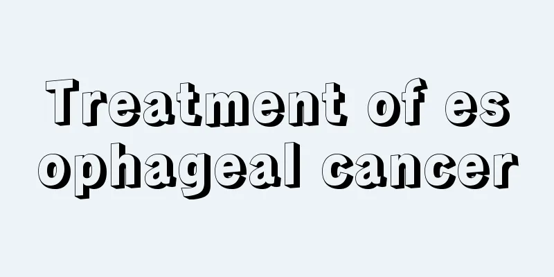 Treatment of esophageal cancer