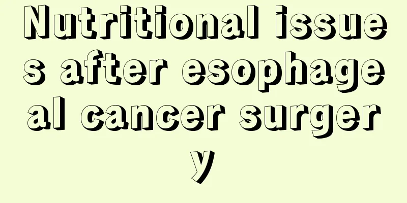 Nutritional issues after esophageal cancer surgery
