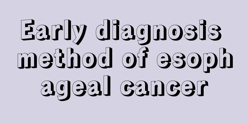 Early diagnosis method of esophageal cancer