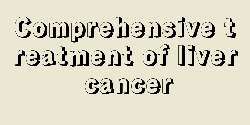 Comprehensive treatment of liver cancer
