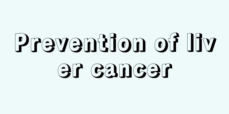 Prevention of liver cancer