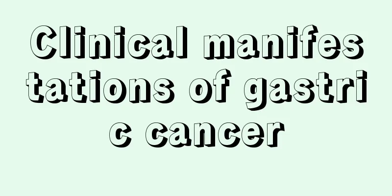 Clinical manifestations of gastric cancer