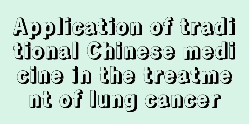 Application of traditional Chinese medicine in the treatment of lung cancer