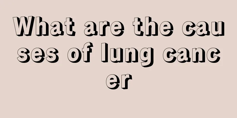 What are the causes of lung cancer