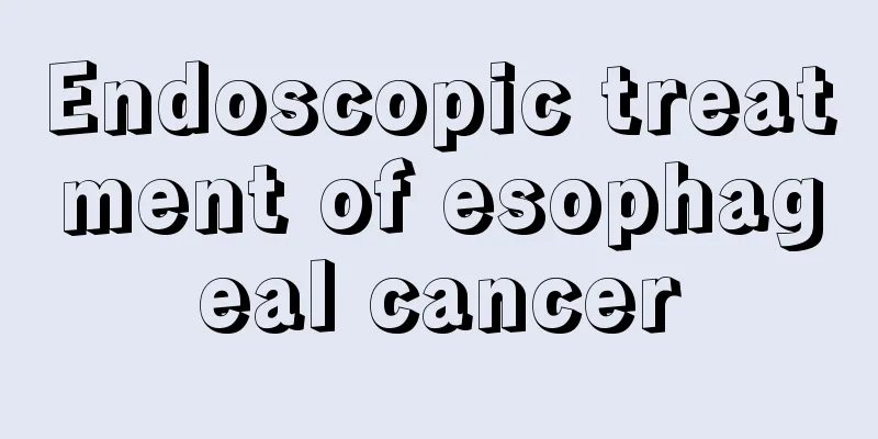 Endoscopic treatment of esophageal cancer
