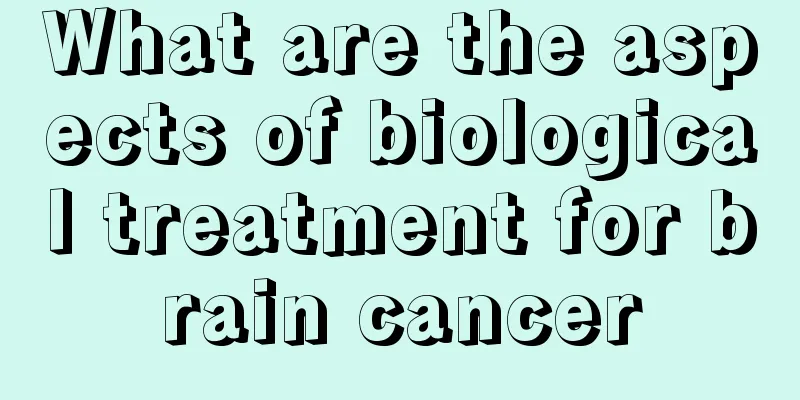 What are the aspects of biological treatment for brain cancer