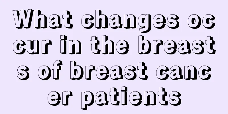 What changes occur in the breasts of breast cancer patients