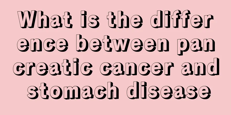 What is the difference between pancreatic cancer and stomach disease