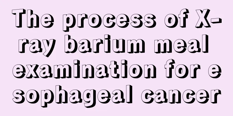 The process of X-ray barium meal examination for esophageal cancer