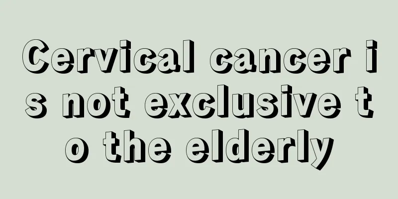 Cervical cancer is not exclusive to the elderly