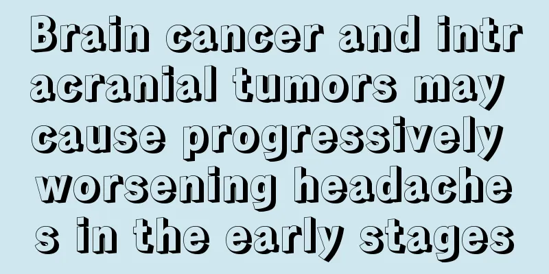 Brain cancer and intracranial tumors may cause progressively worsening headaches in the early stages