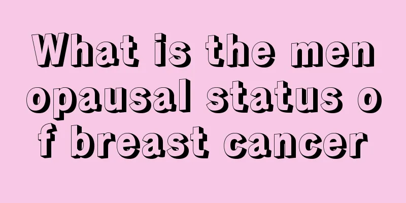 What is the menopausal status of breast cancer