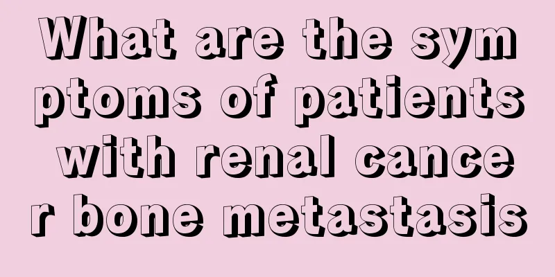 What are the symptoms of patients with renal cancer bone metastasis