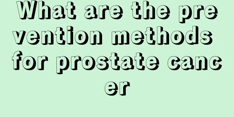 What are the prevention methods for prostate cancer