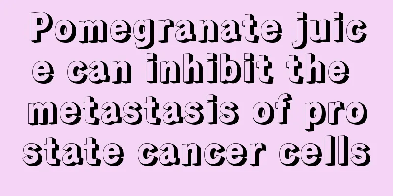 Pomegranate juice can inhibit the metastasis of prostate cancer cells
