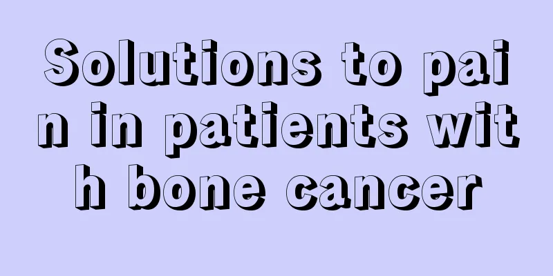 Solutions to pain in patients with bone cancer