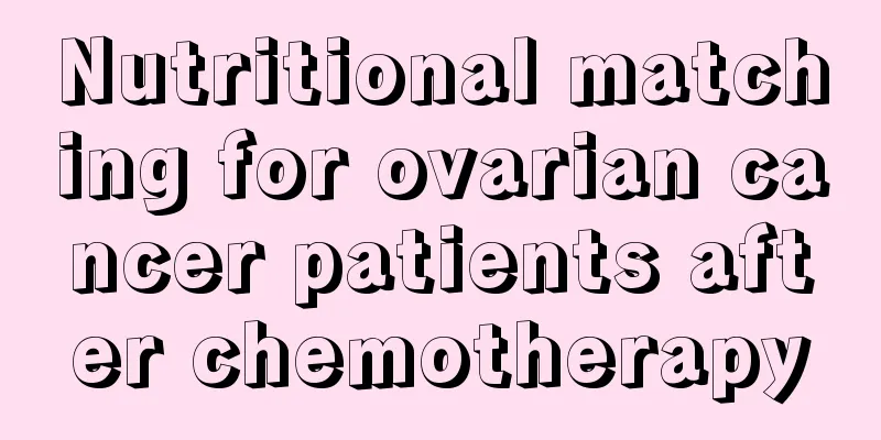 Nutritional matching for ovarian cancer patients after chemotherapy