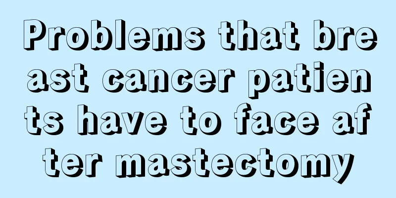 Problems that breast cancer patients have to face after mastectomy