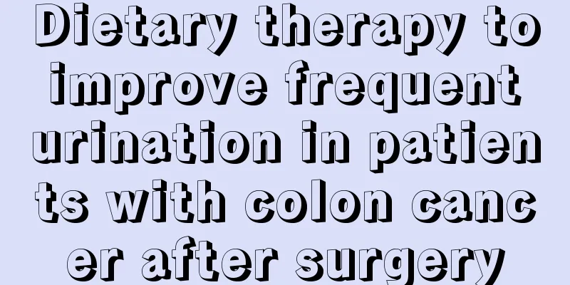 Dietary therapy to improve frequent urination in patients with colon cancer after surgery