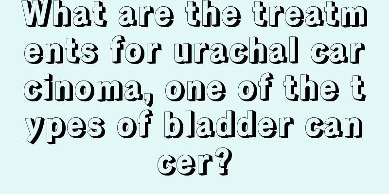 What are the treatments for urachal carcinoma, one of the types of bladder cancer?