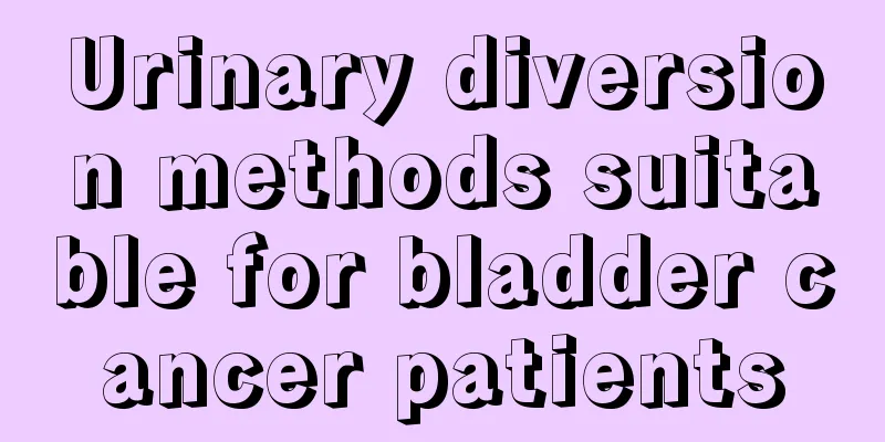 Urinary diversion methods suitable for bladder cancer patients