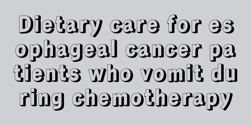 Dietary care for esophageal cancer patients who vomit during chemotherapy