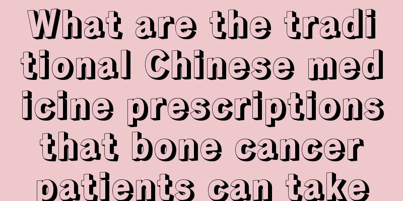 What are the traditional Chinese medicine prescriptions that bone cancer patients can take