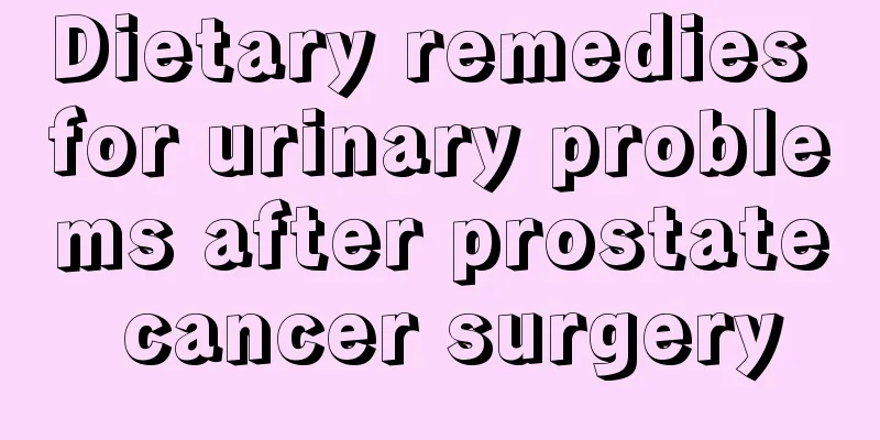 Dietary remedies for urinary problems after prostate cancer surgery