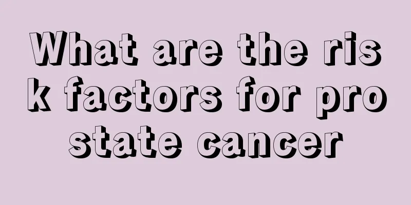 What are the risk factors for prostate cancer