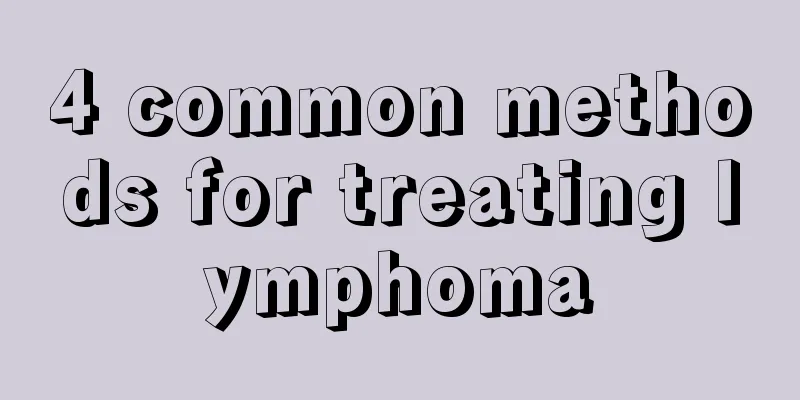 4 common methods for treating lymphoma