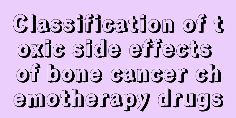 Classification of toxic side effects of bone cancer chemotherapy drugs