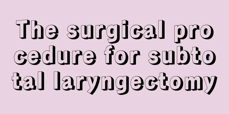 The surgical procedure for subtotal laryngectomy