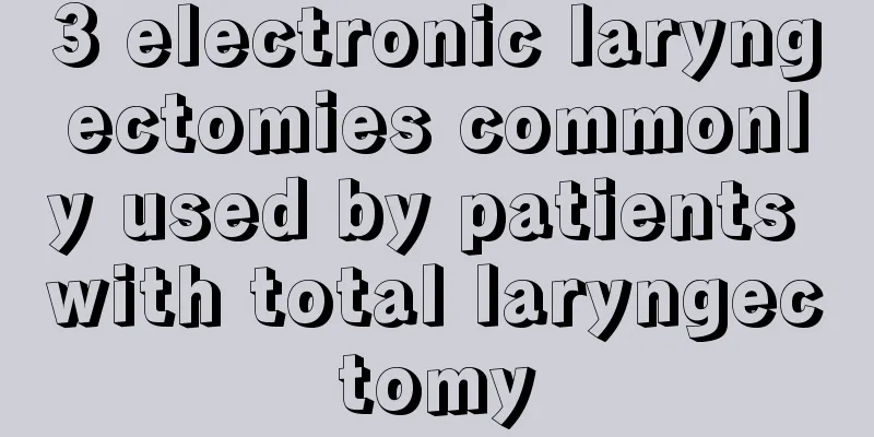 3 electronic laryngectomies commonly used by patients with total laryngectomy