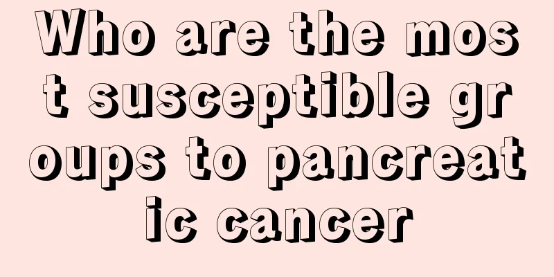 Who are the most susceptible groups to pancreatic cancer