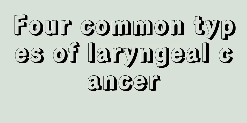Four common types of laryngeal cancer