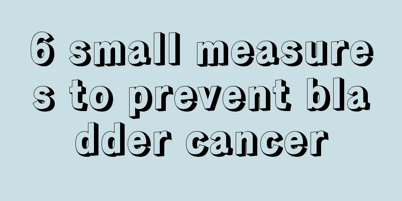 6 small measures to prevent bladder cancer