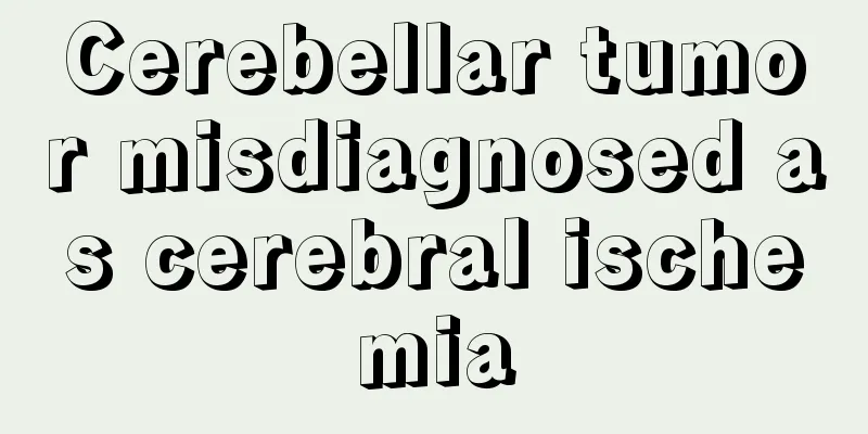Cerebellar tumor misdiagnosed as cerebral ischemia