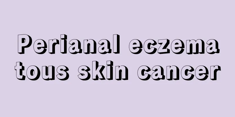 Perianal eczematous skin cancer