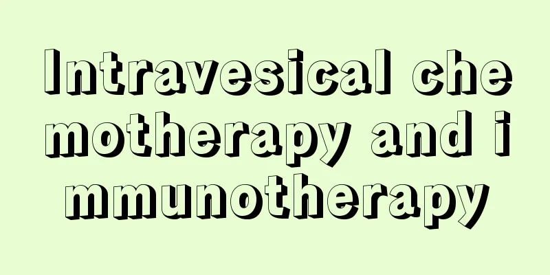 Intravesical chemotherapy and immunotherapy