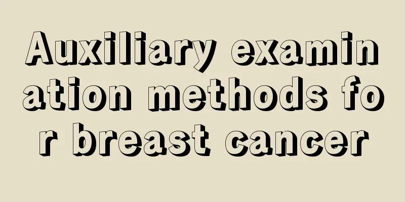 Auxiliary examination methods for breast cancer