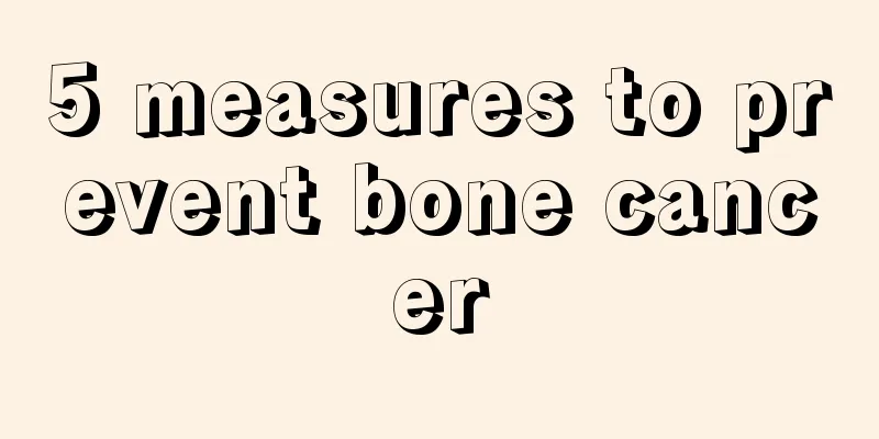 5 measures to prevent bone cancer