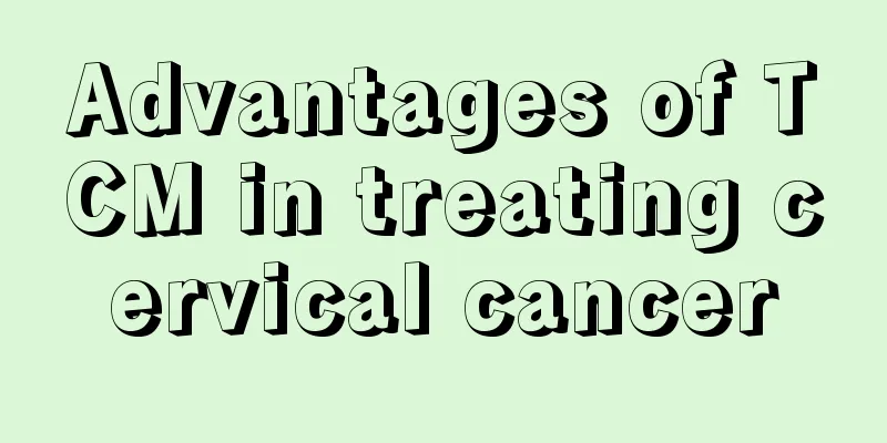 Advantages of TCM in treating cervical cancer