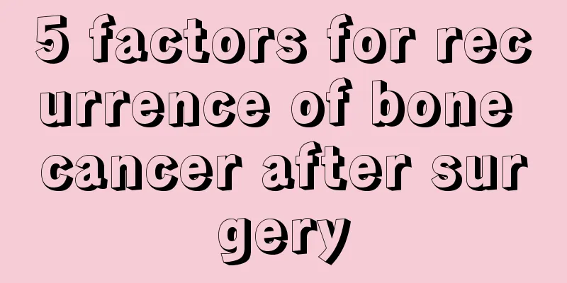 5 factors for recurrence of bone cancer after surgery