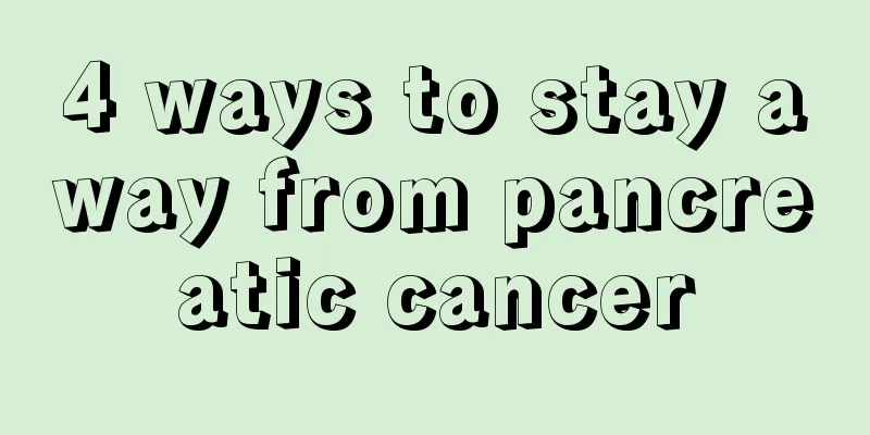 4 ways to stay away from pancreatic cancer