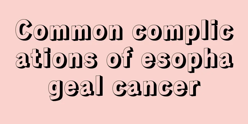 Common complications of esophageal cancer
